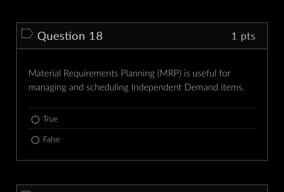 Question 1 8 1 pts Material Requirements Planning
