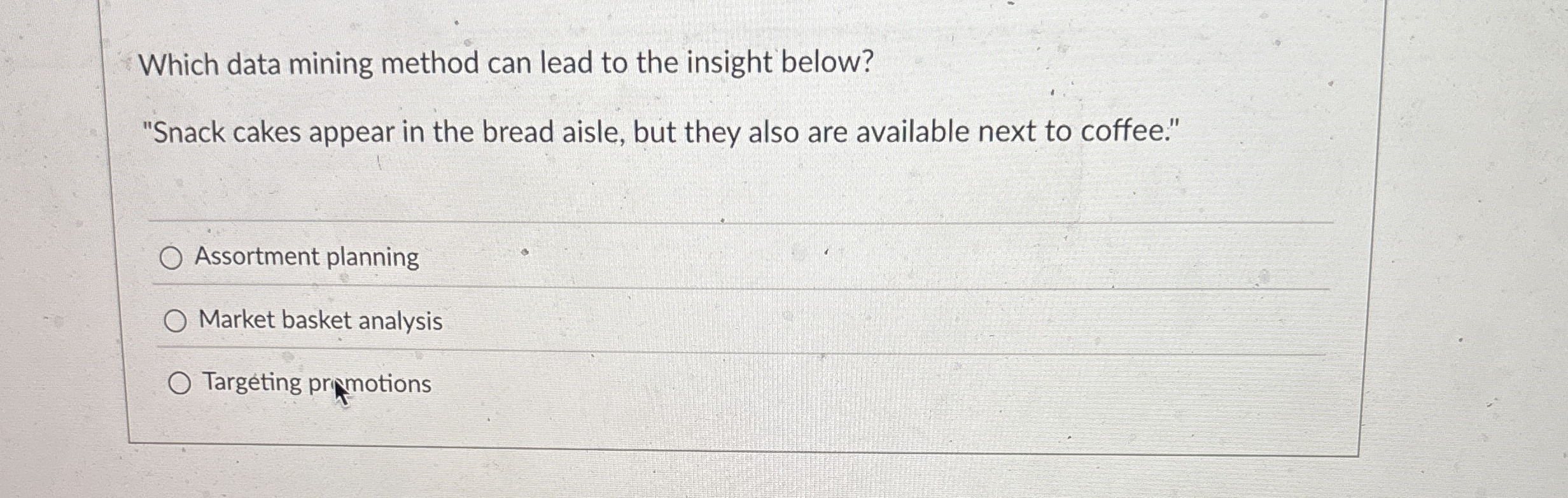 Which data mining method can lead to the insight