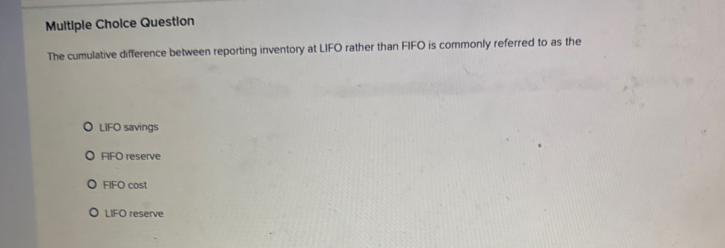 Multiple Cholce Question The cumulative