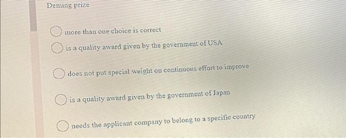 which option is correct? Deming prize more than
