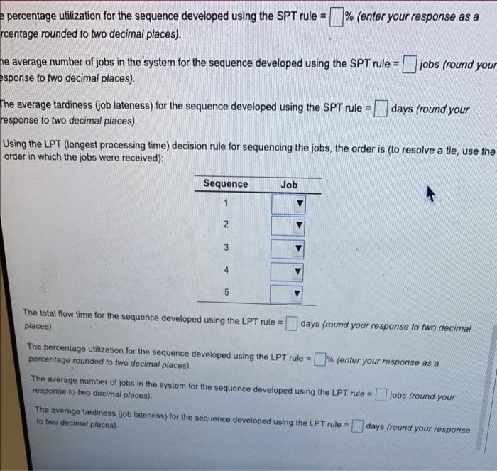 Using the FCFS (first come first served) decision