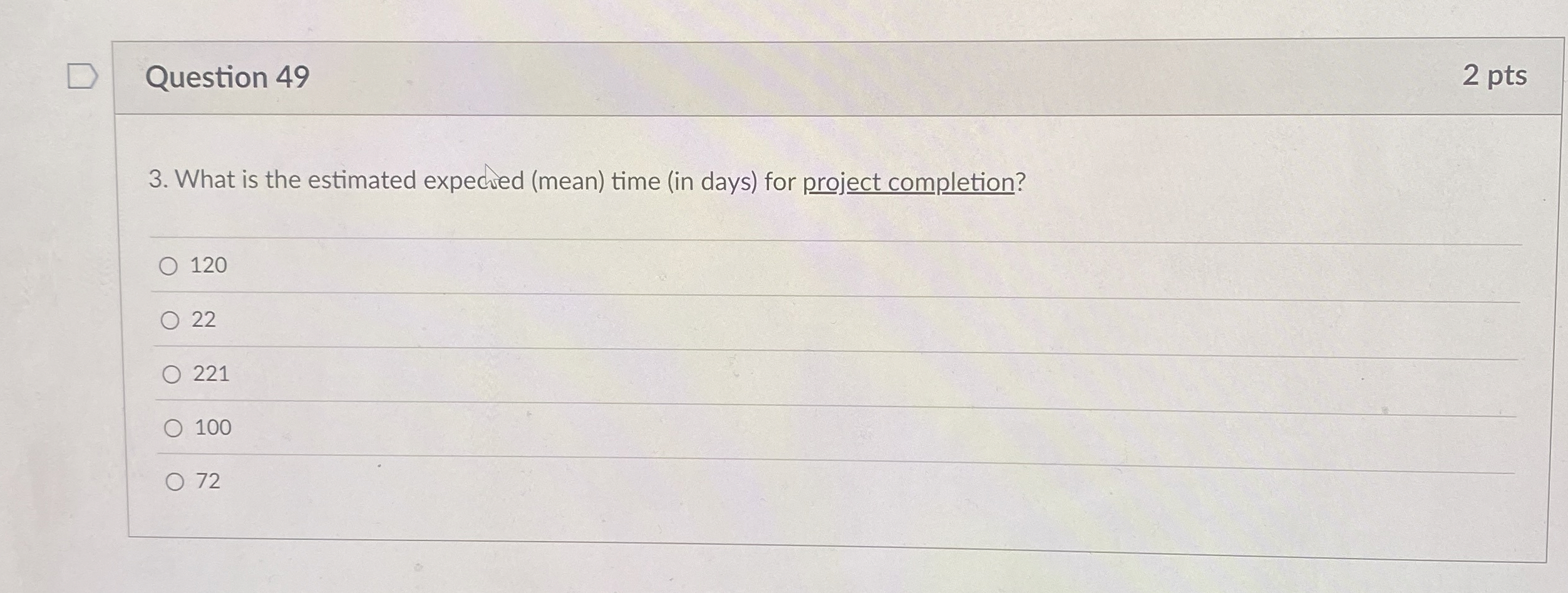 Question 4 9 2 pts 3 . What is the estimated