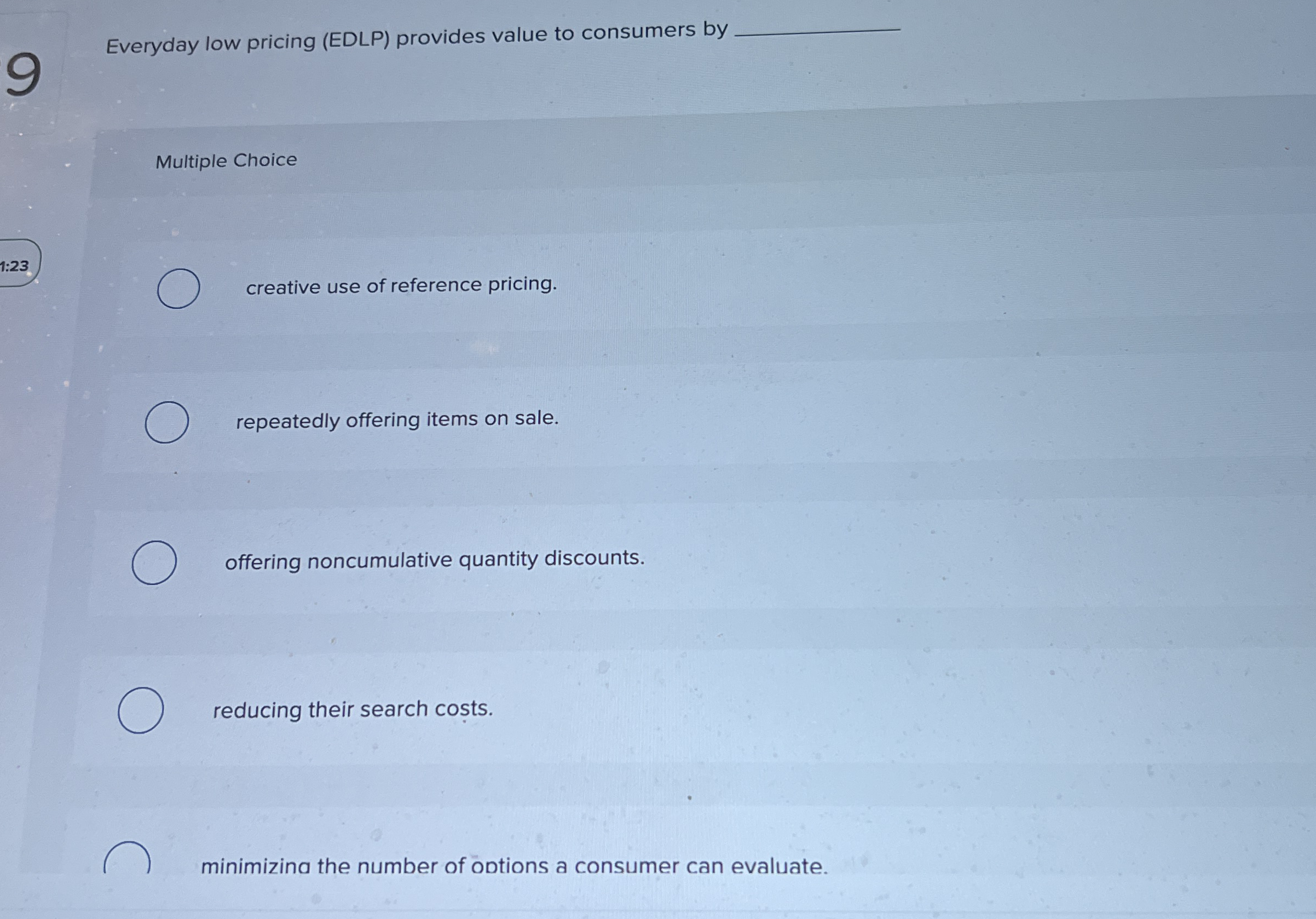 Everyday low pricing ( EDLP ) provides value to