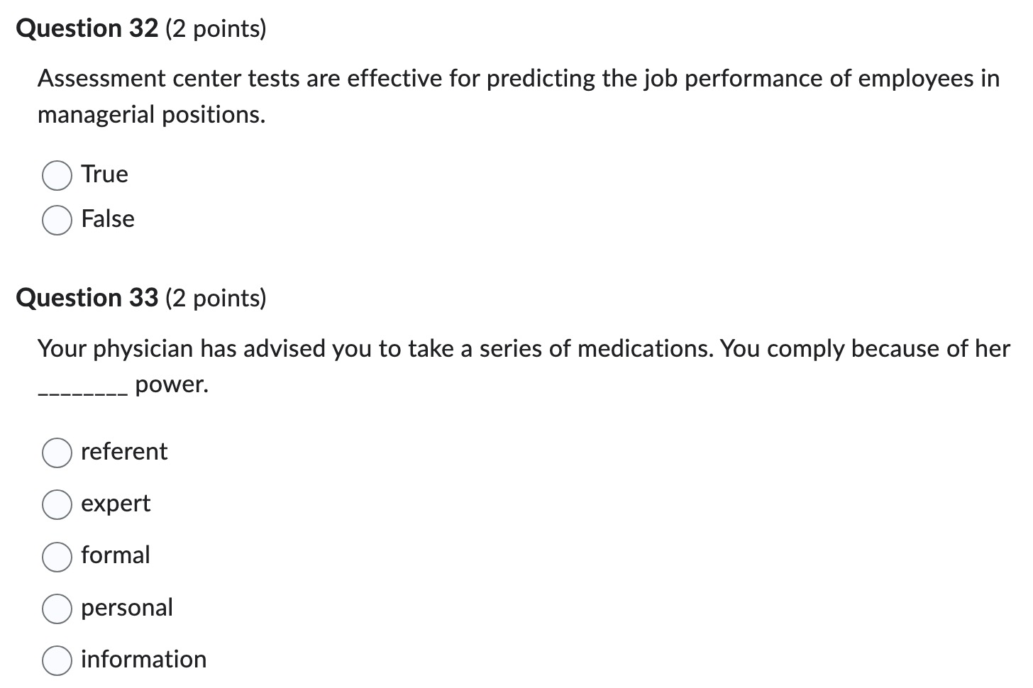 Question 3 2 ( 2 points ) Assessment center tests