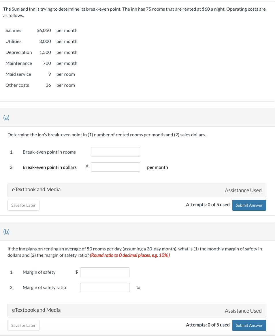 The Sunland Inn is trying to determine its break