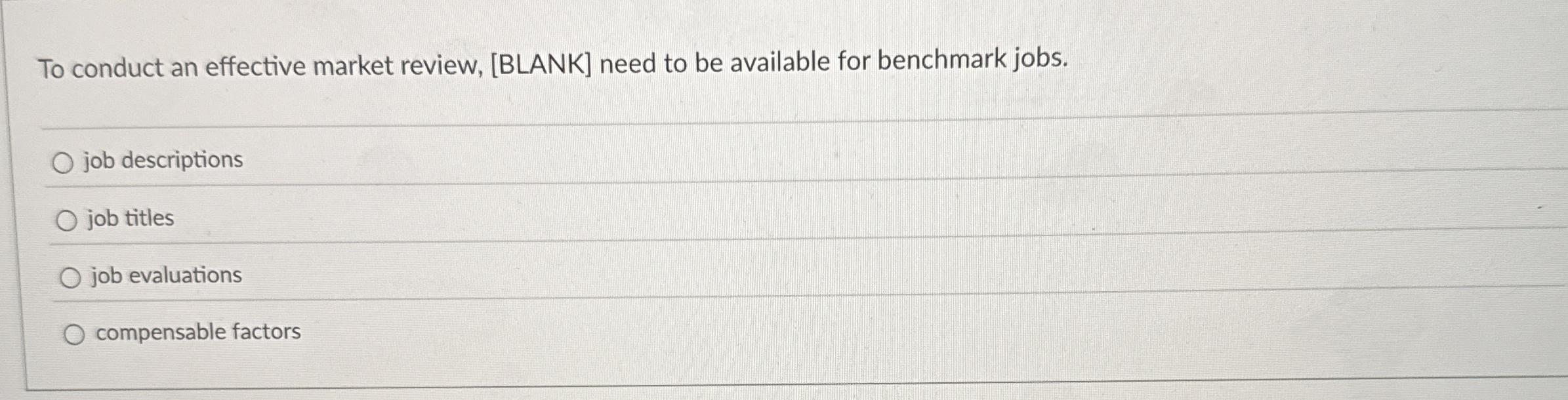 To conduct an effective market review, [ BLANK ]