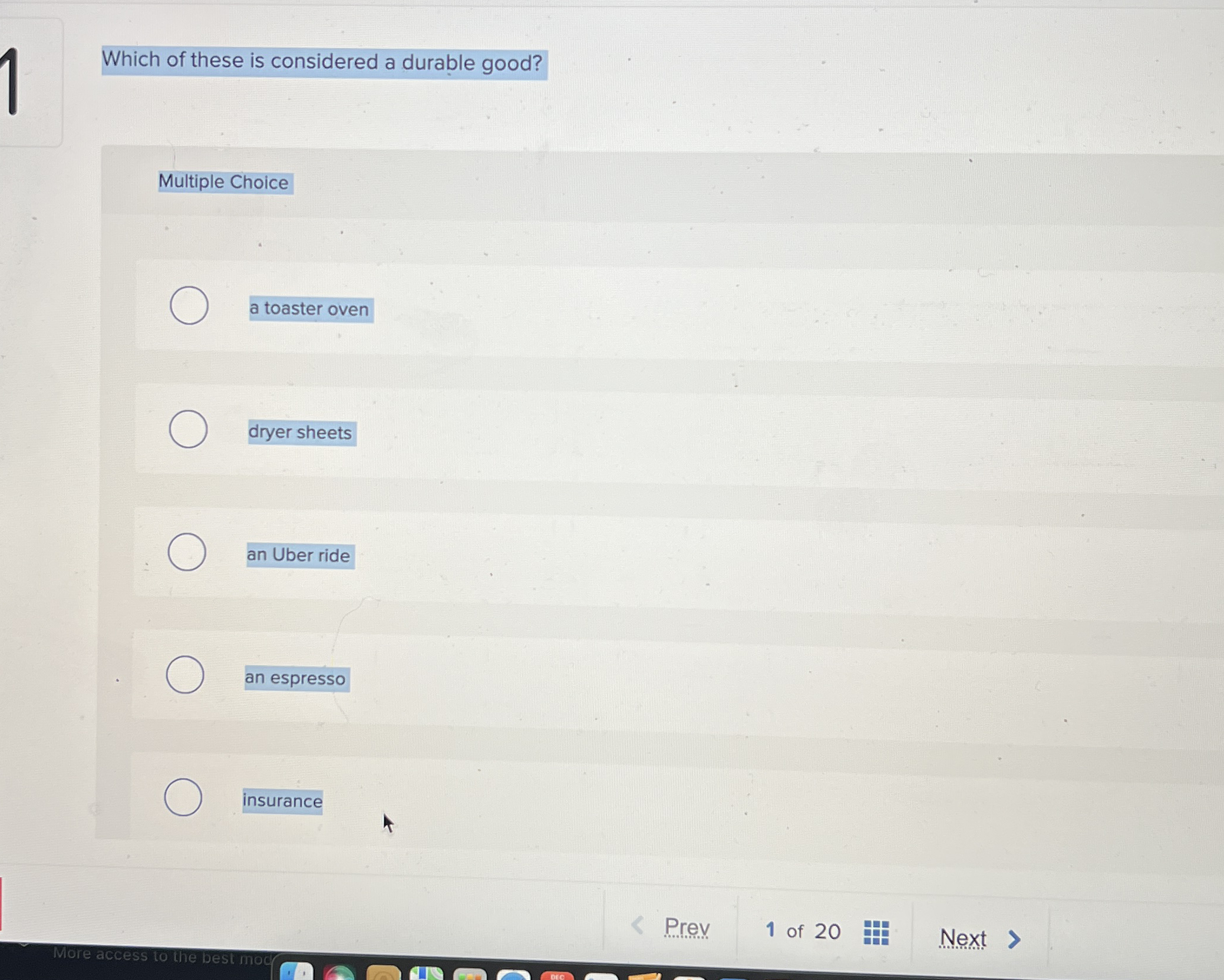 1 Which of these is considered a durable good?