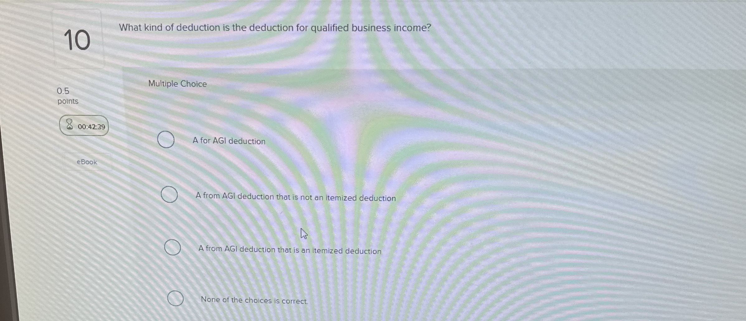 1 0 What kind of deduction is the deduction for