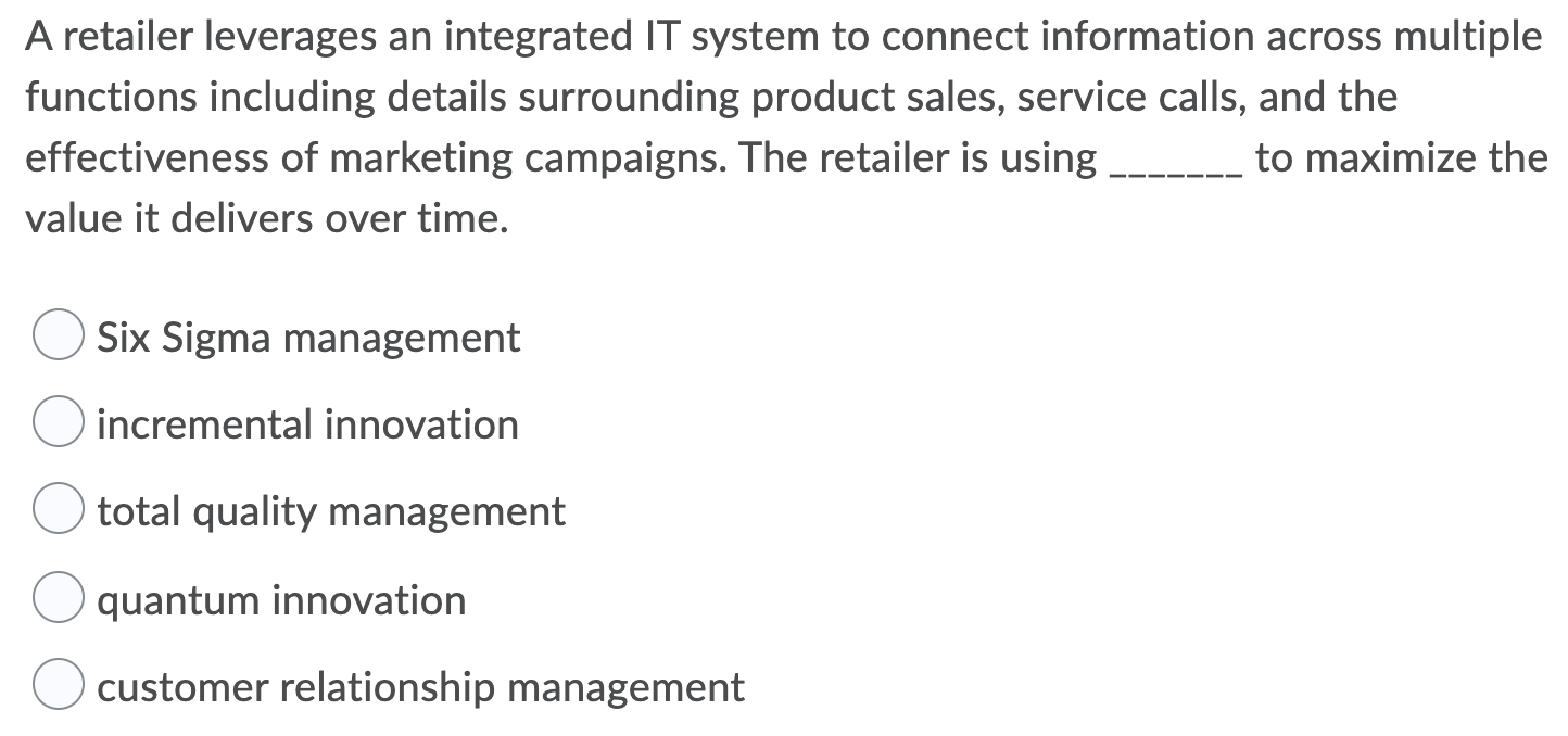 A retailer leverages an integrated IT system to