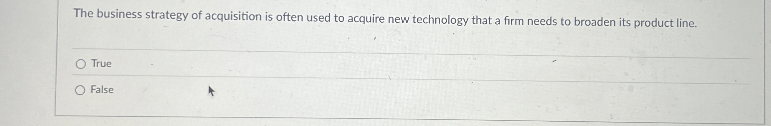 The business strategy of acquisition is often