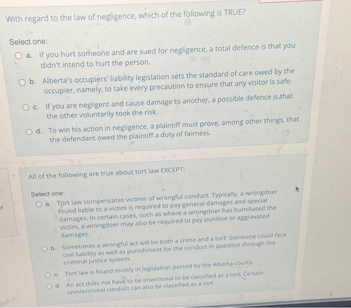 Choose the CORRECT statement concerning torts: