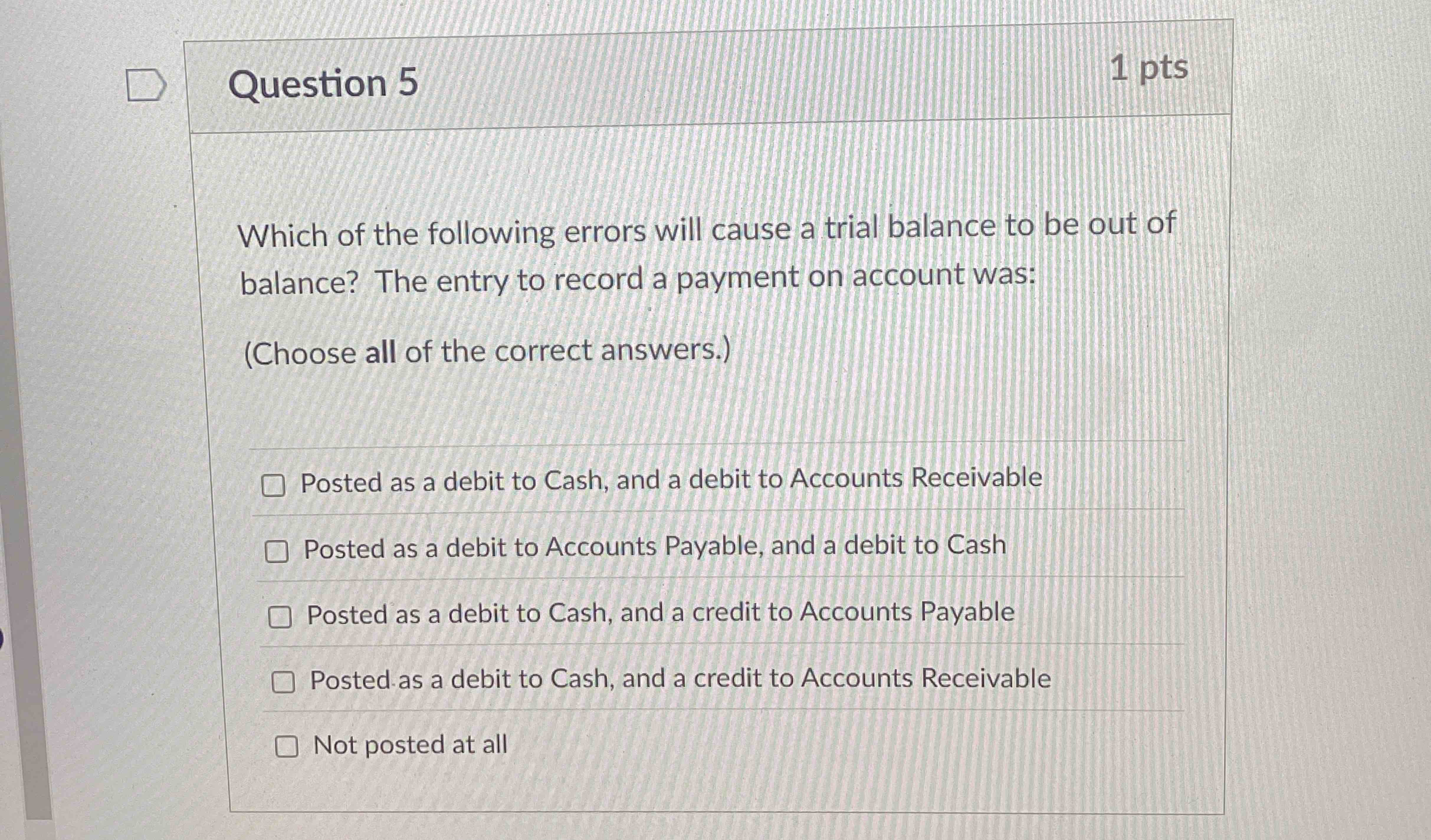 Question 5 Which of the following errors will