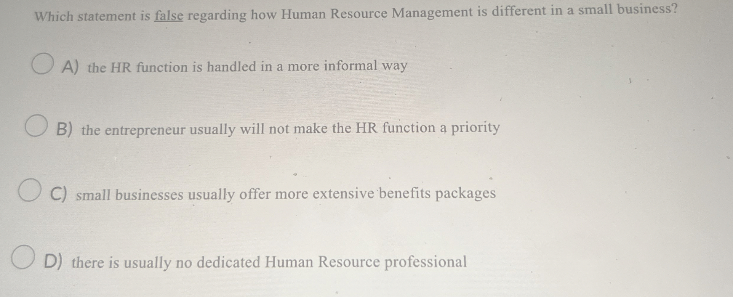 Which statement is false regarding how Human