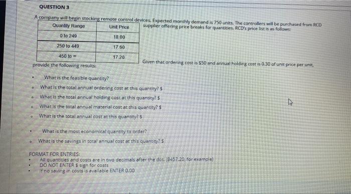 QUESTION 3 A company will begin stocking remote