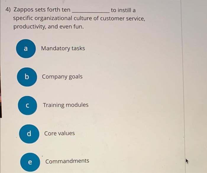 4) Zappos sets forth ten to instill a specific