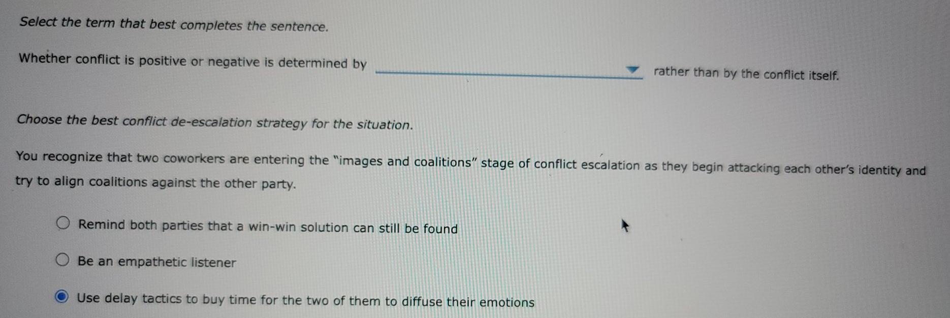 organizational behavior Select the term that best