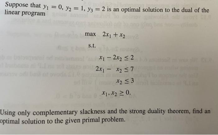 Suppose that y = 0, y2 = 1, yz = 2 is an optimal