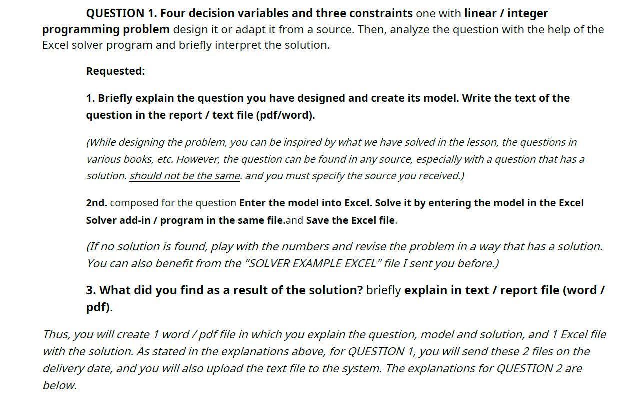 QUESTION 1. Four decision variables and three