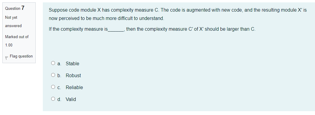 7- Question 7 Suppose code module X has