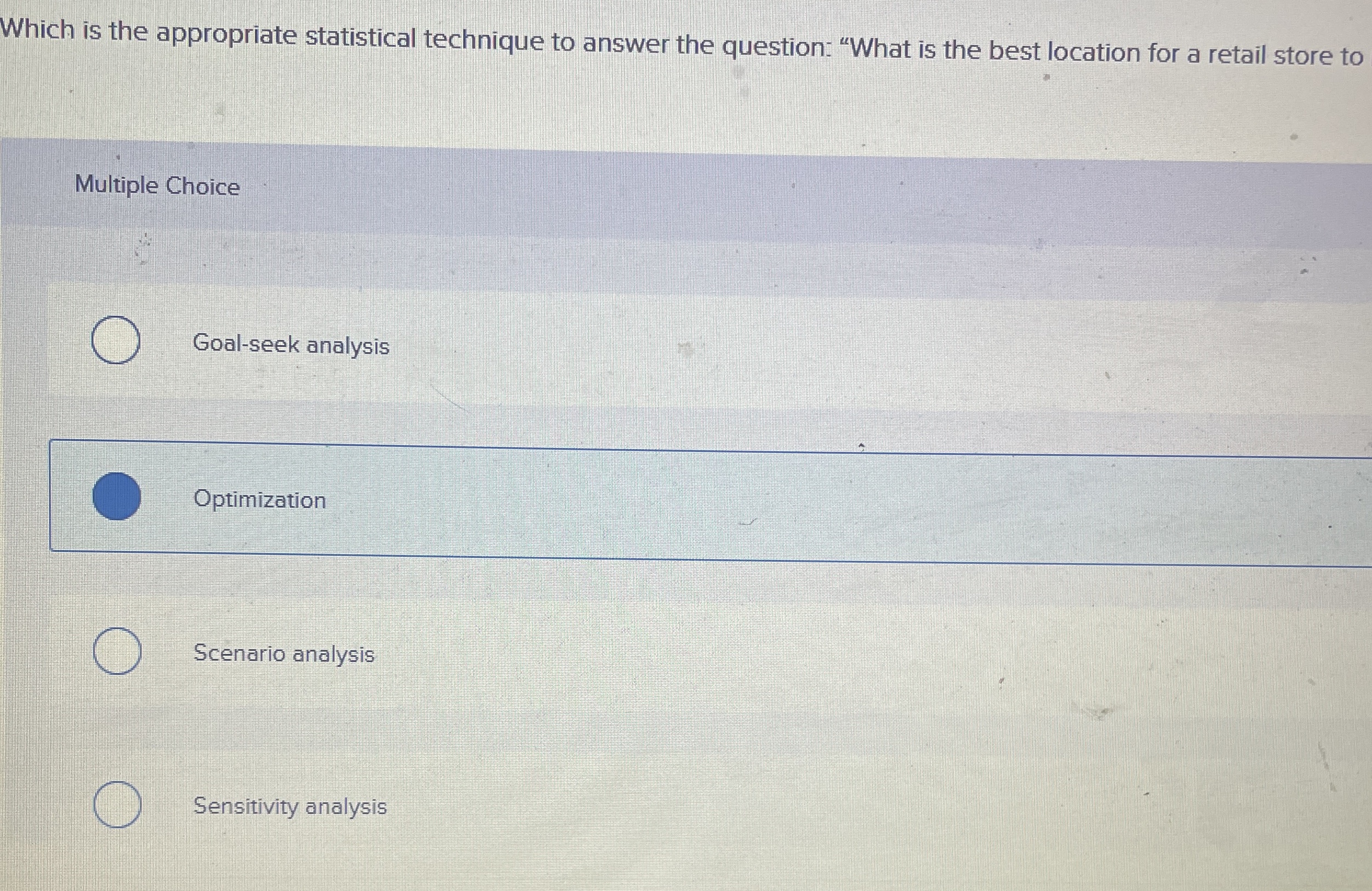 Which is the appropriate statistical technique to