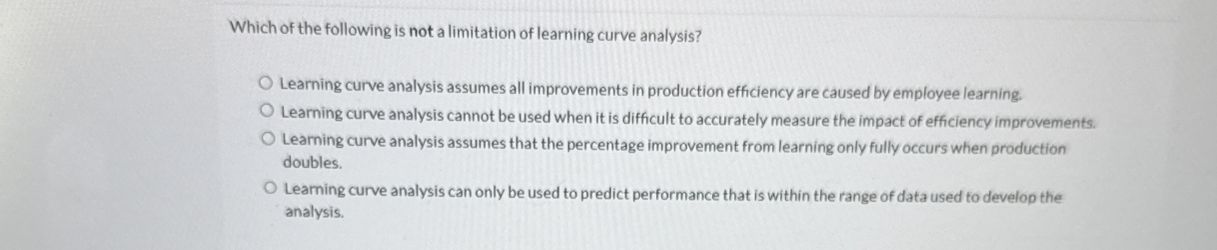 Which of the following is not a limitation of