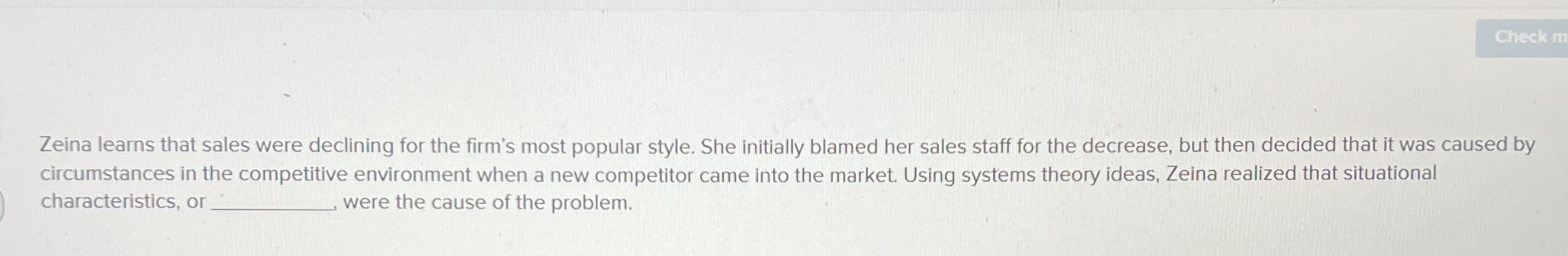 Zeina learns that sales were declining for the