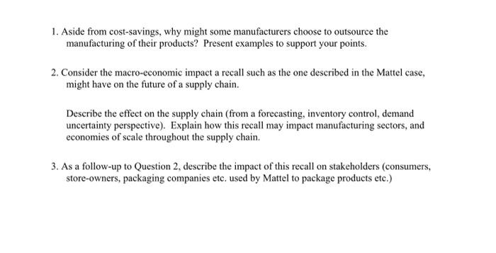 1. Aside from cost-savings, why might some