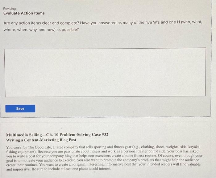 Revising Evaluate Action Items Are any action