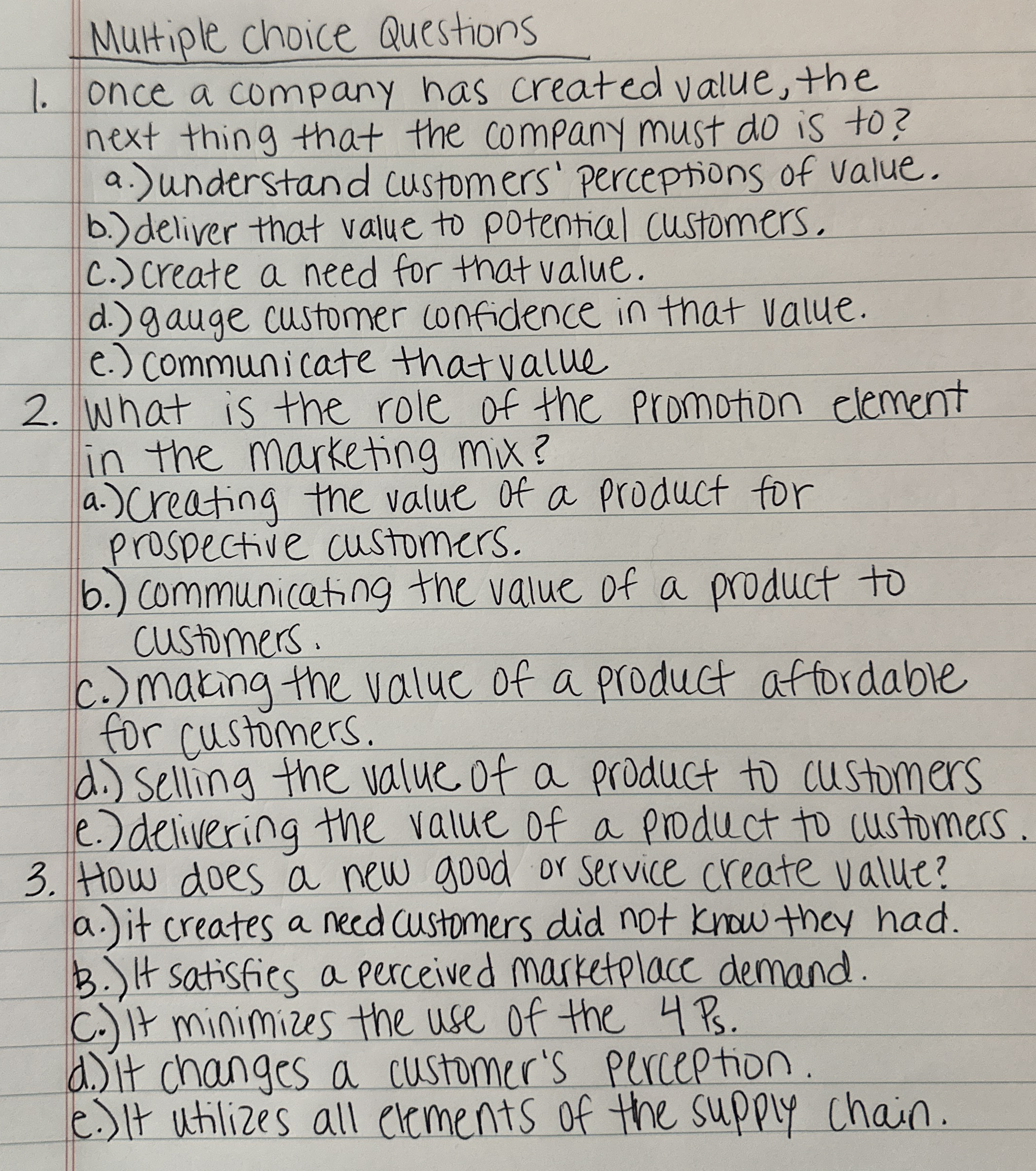 Multiple choice Questions Once a company has