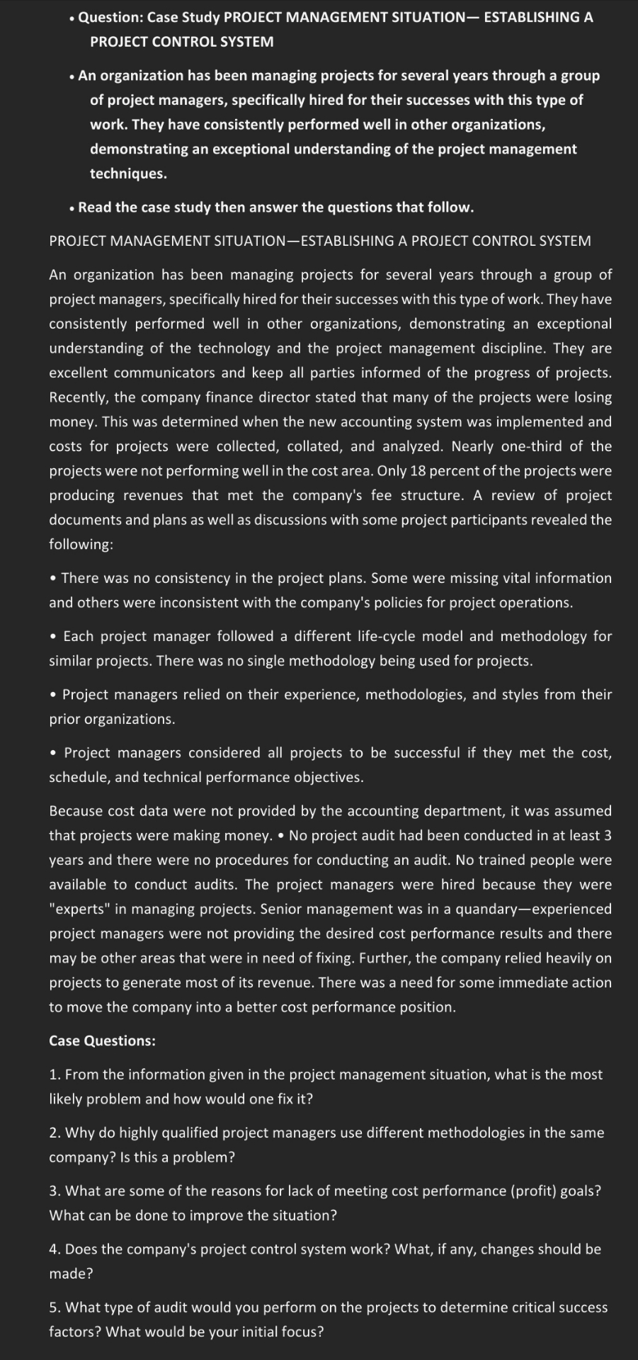 Question: Case Study PROJECT MANAGEMENT SITUATION