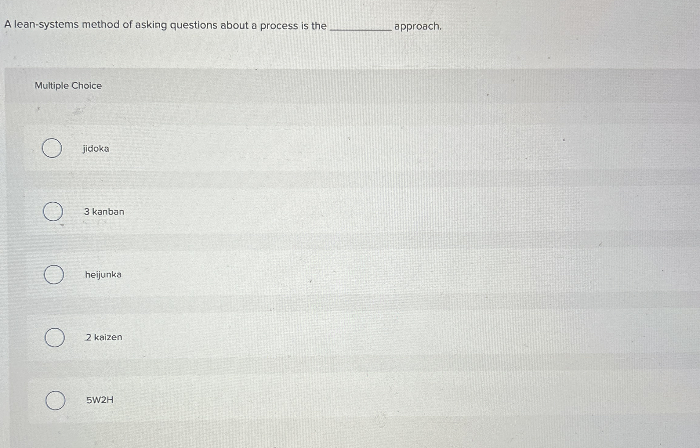 A lean - systems method of asking questions about