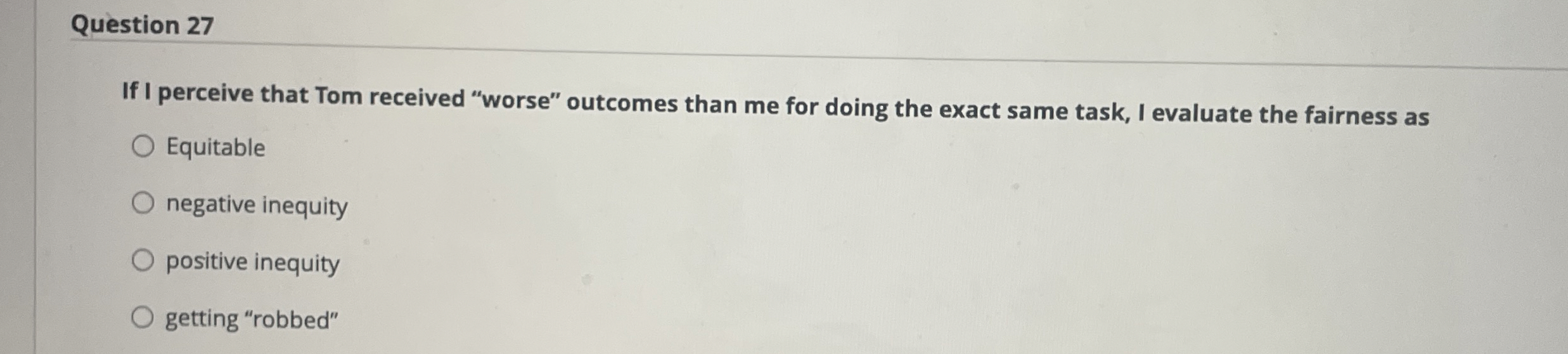 Question 2 7 If I perceive that Tom received