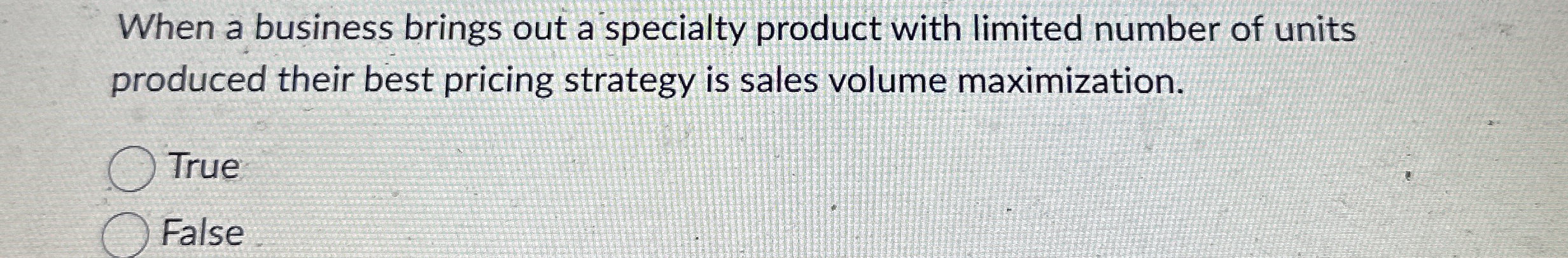 When a business brings out a specialty product