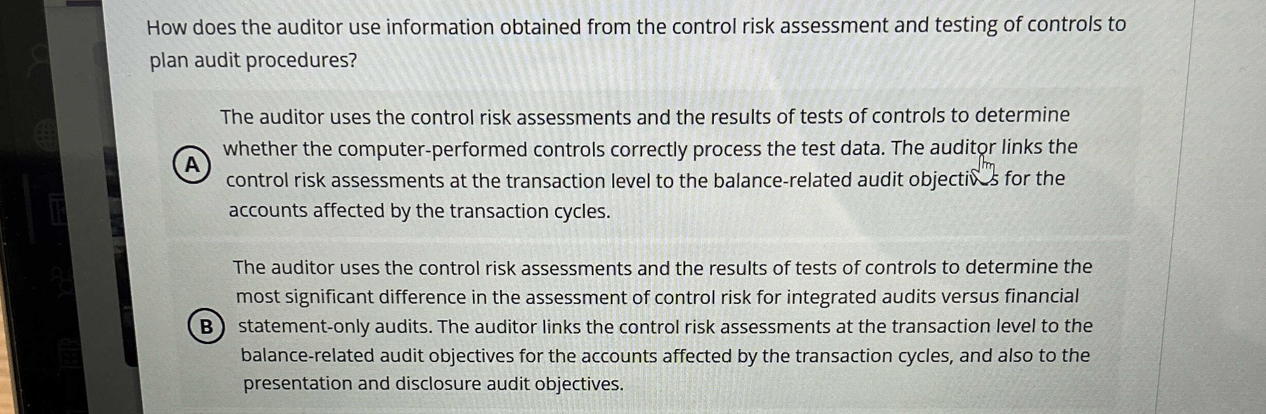 How does the auditor use information obtained