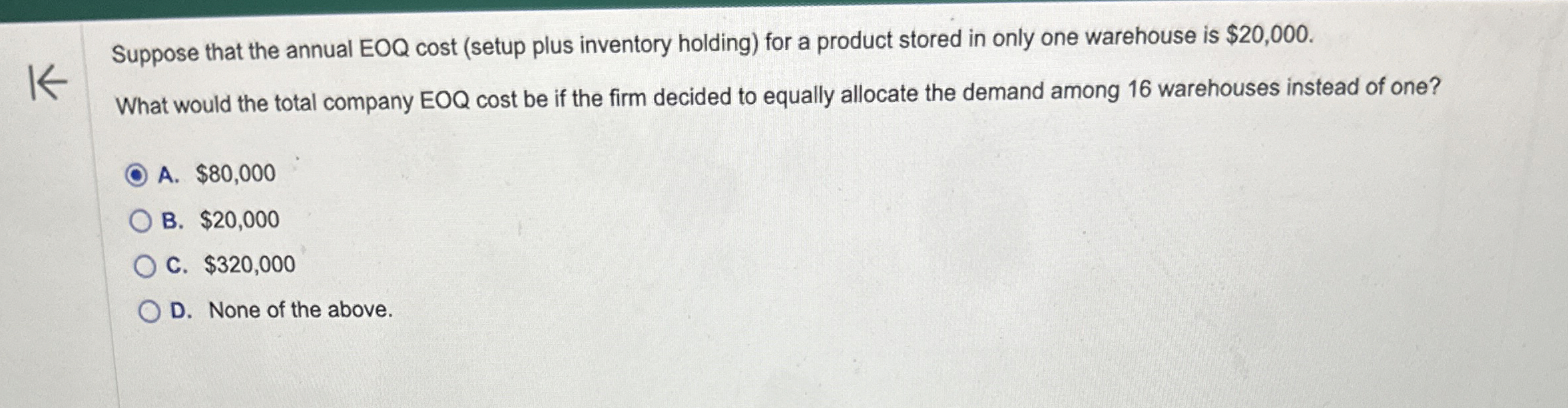 Suppose that the annual EOQ cost ( setup plus