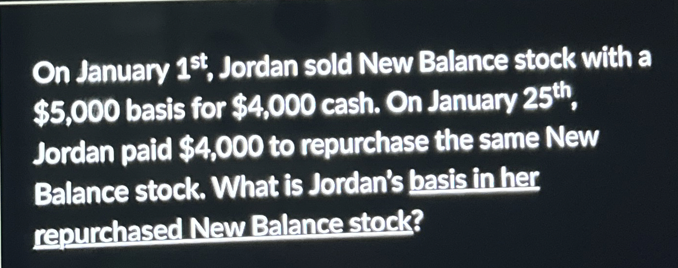 On January 1 st , Jordan sold New Balance stock