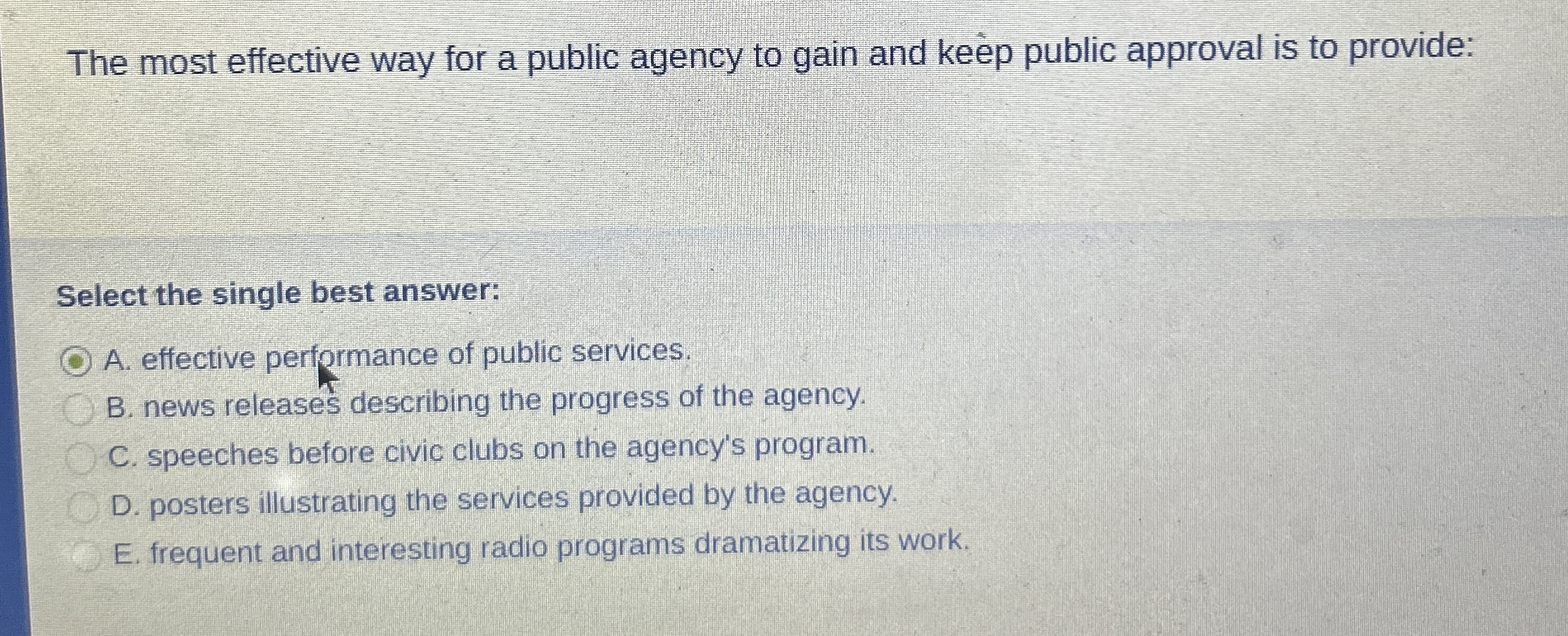The most effective way for a public agency to