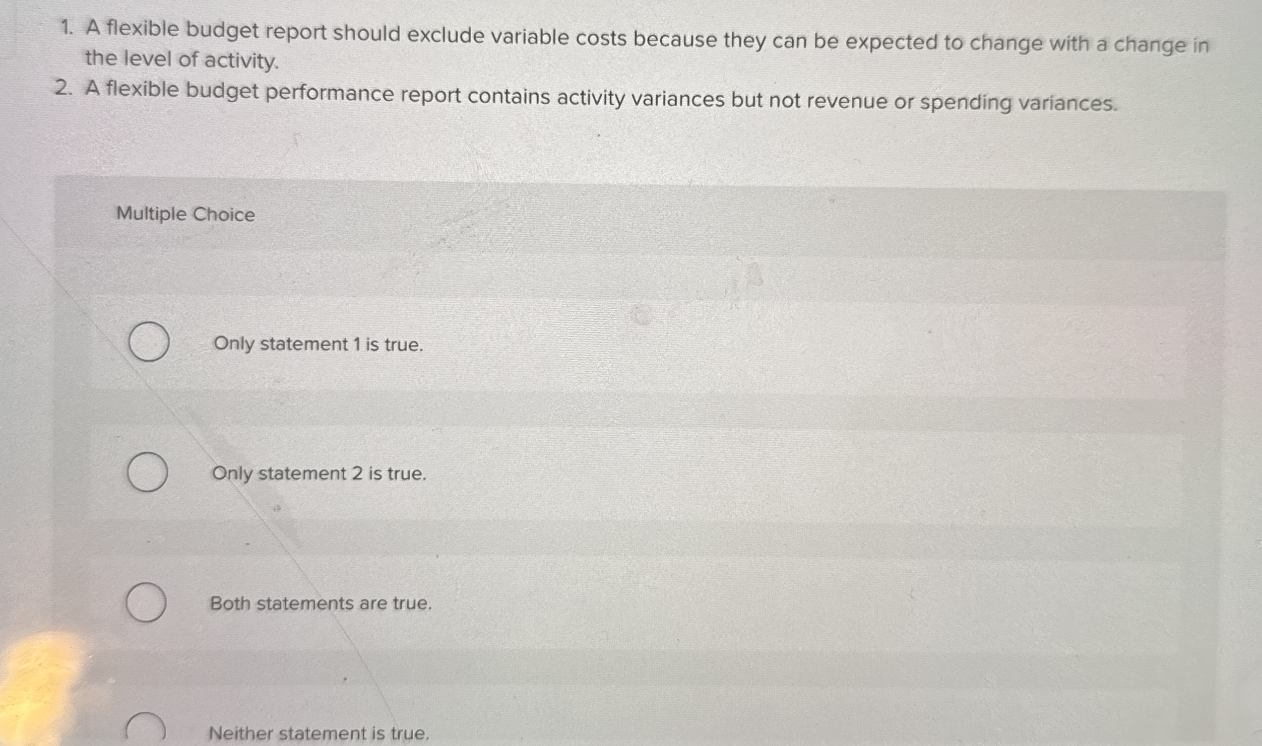 A flexible budget report should exclude variable