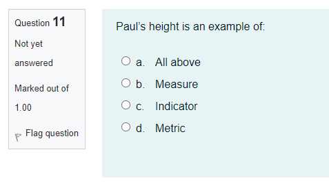 11- Question 11 Paul's height is an example of: