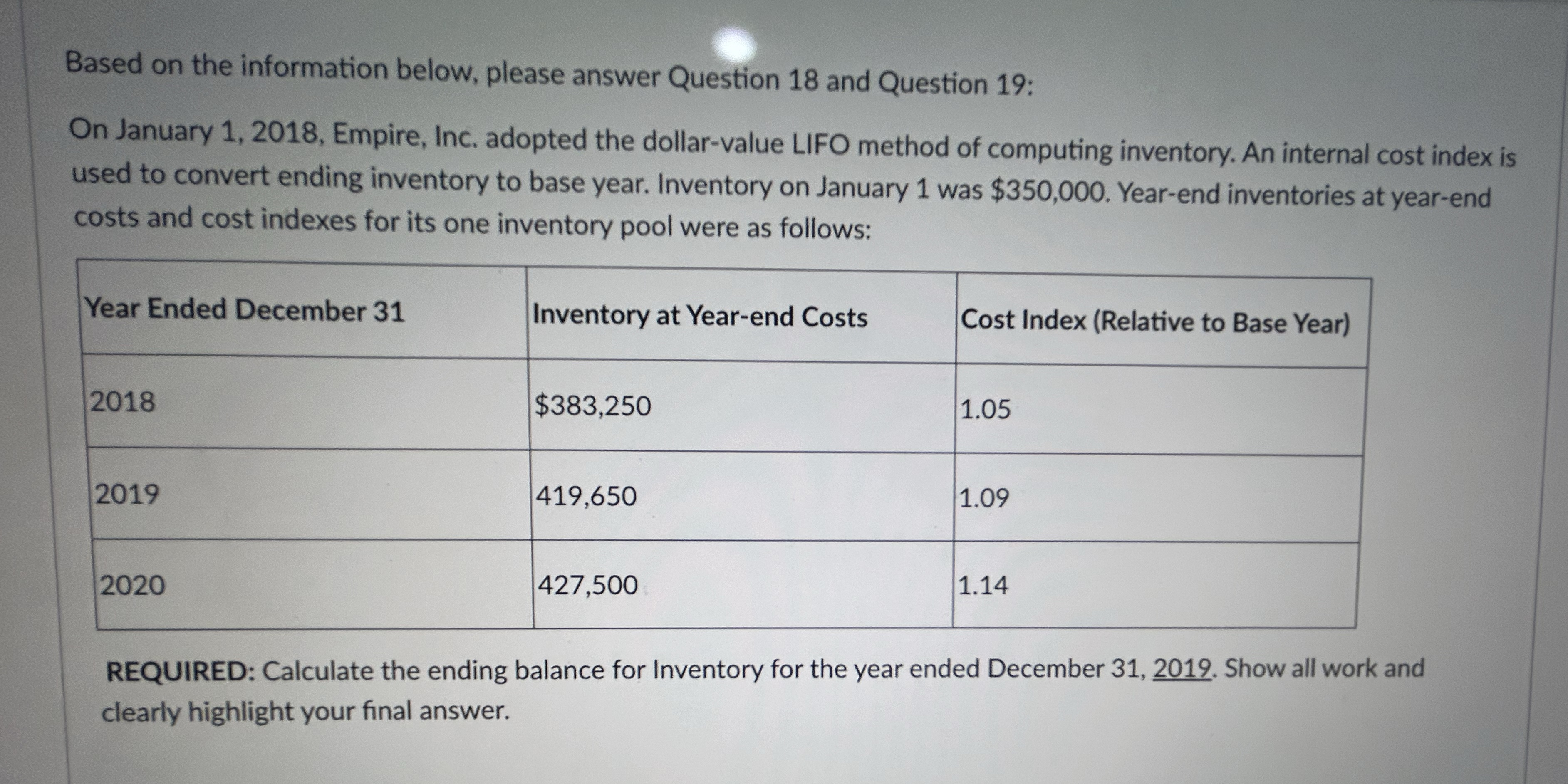 Based on the information below, please answer