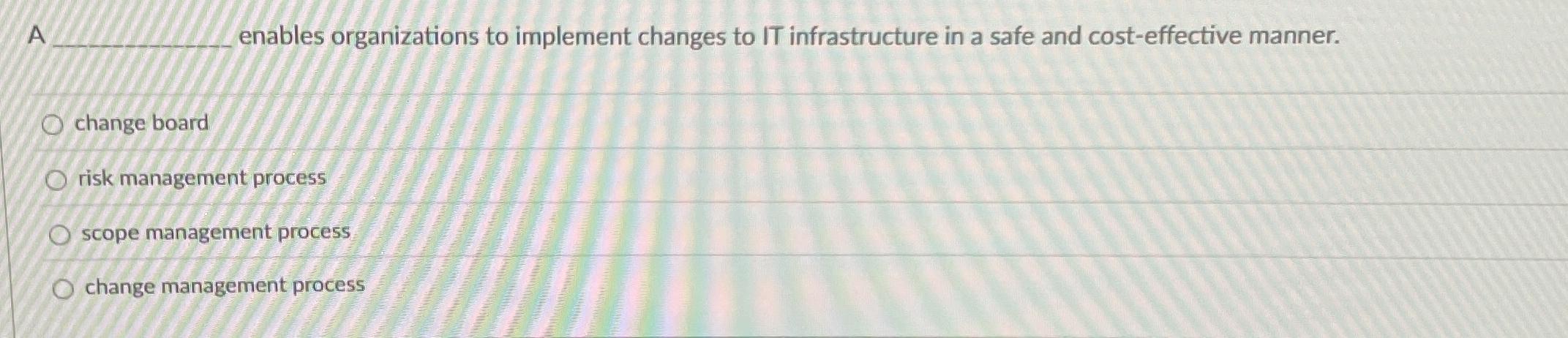 A q , enables organizations to implement changes