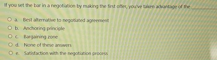 If you set the bar in a negotiation by making the