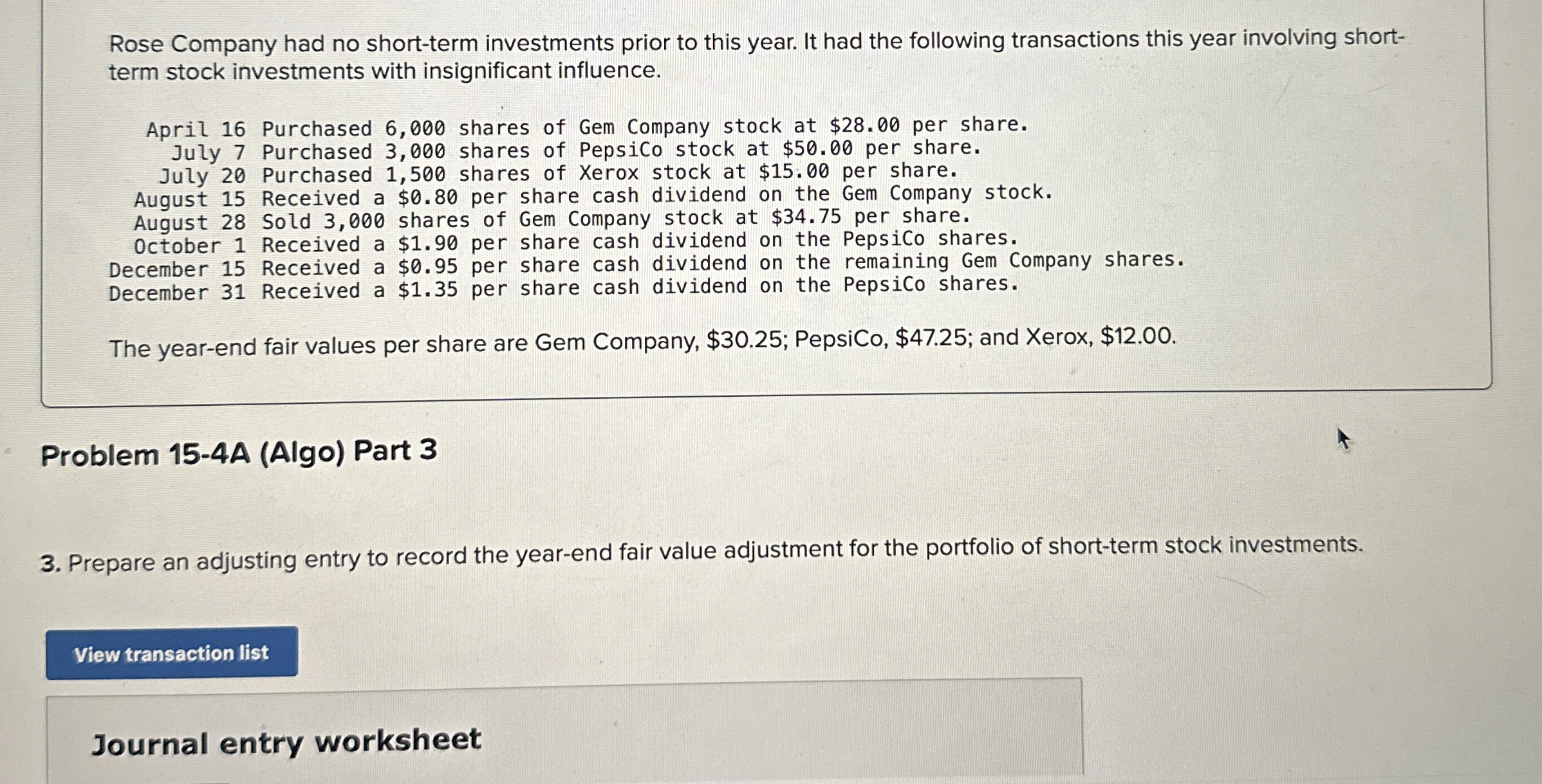 Rose Company had no short - term investments
