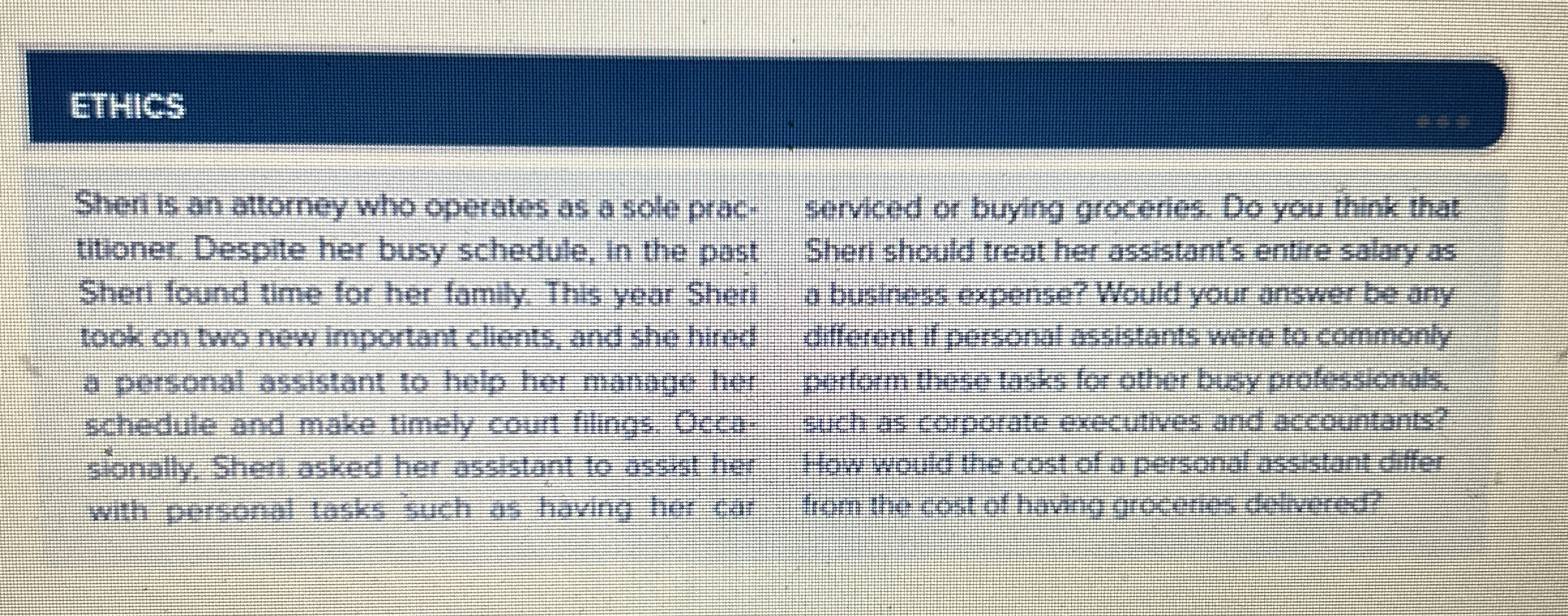 ETHICS Shen is an attorney who operates as a sole