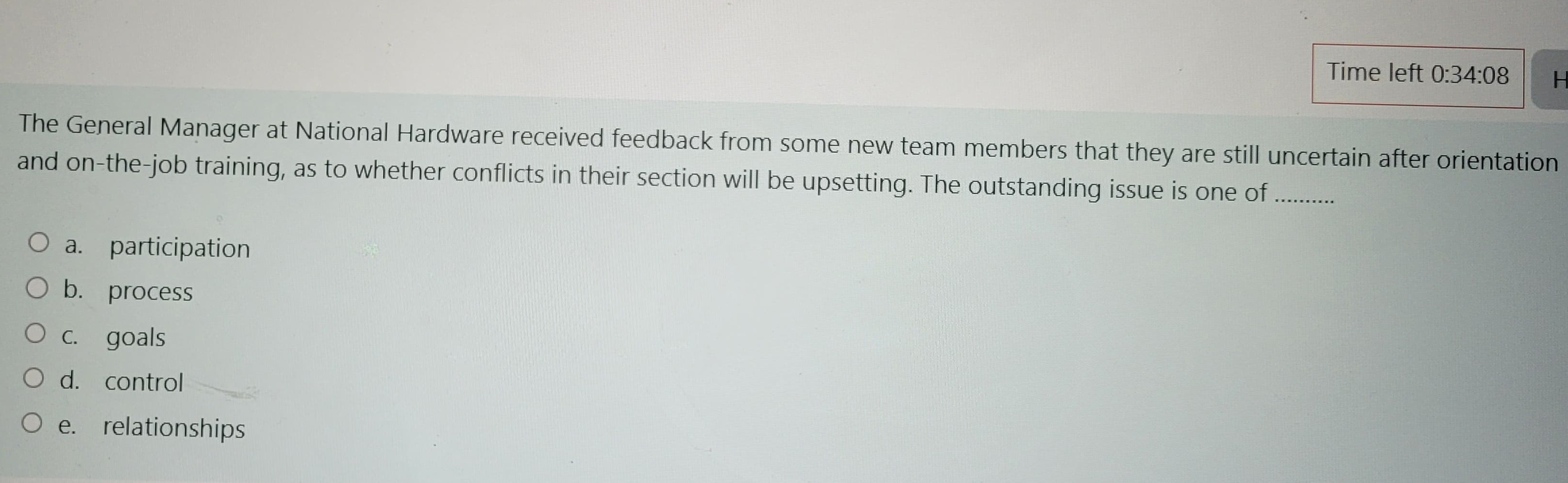 Time left 0 : 3 4 : 0 8 The General Manager at
