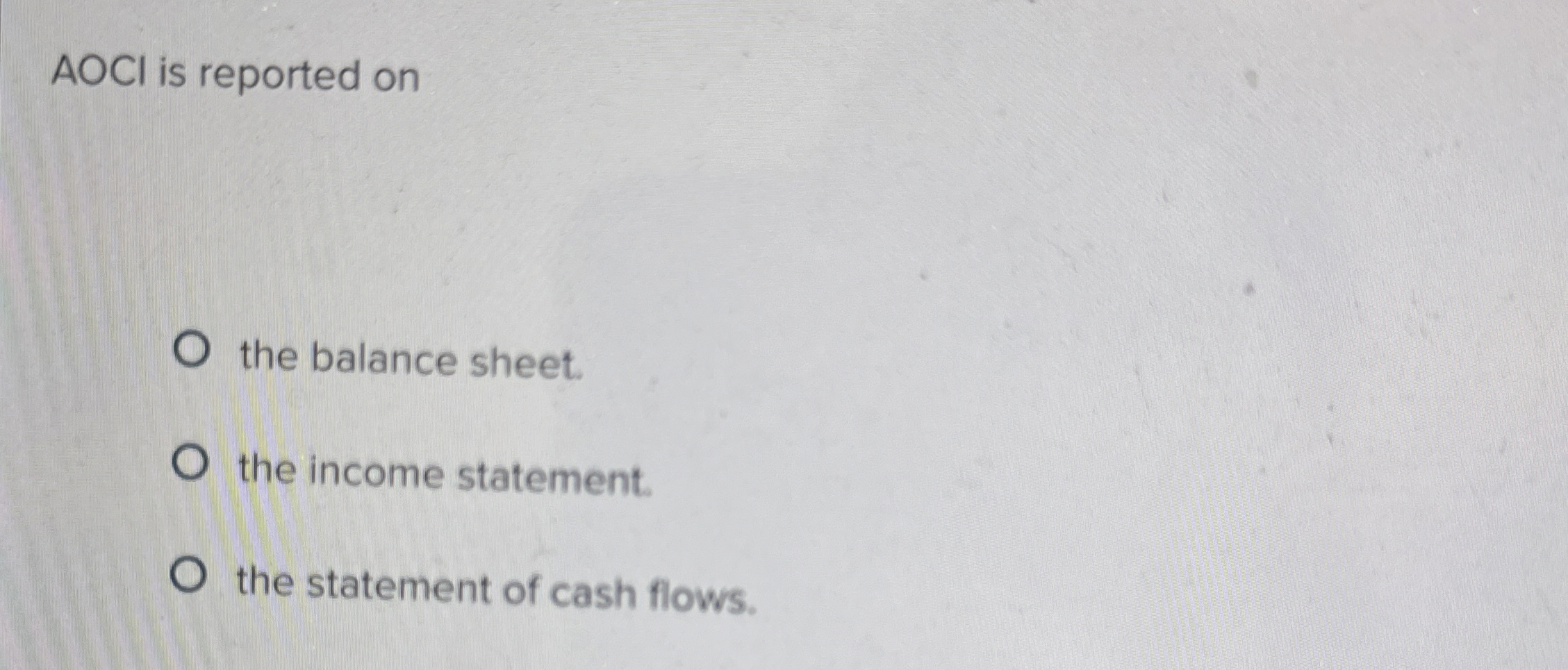 AOCl is reported on the balance sheet. the income
