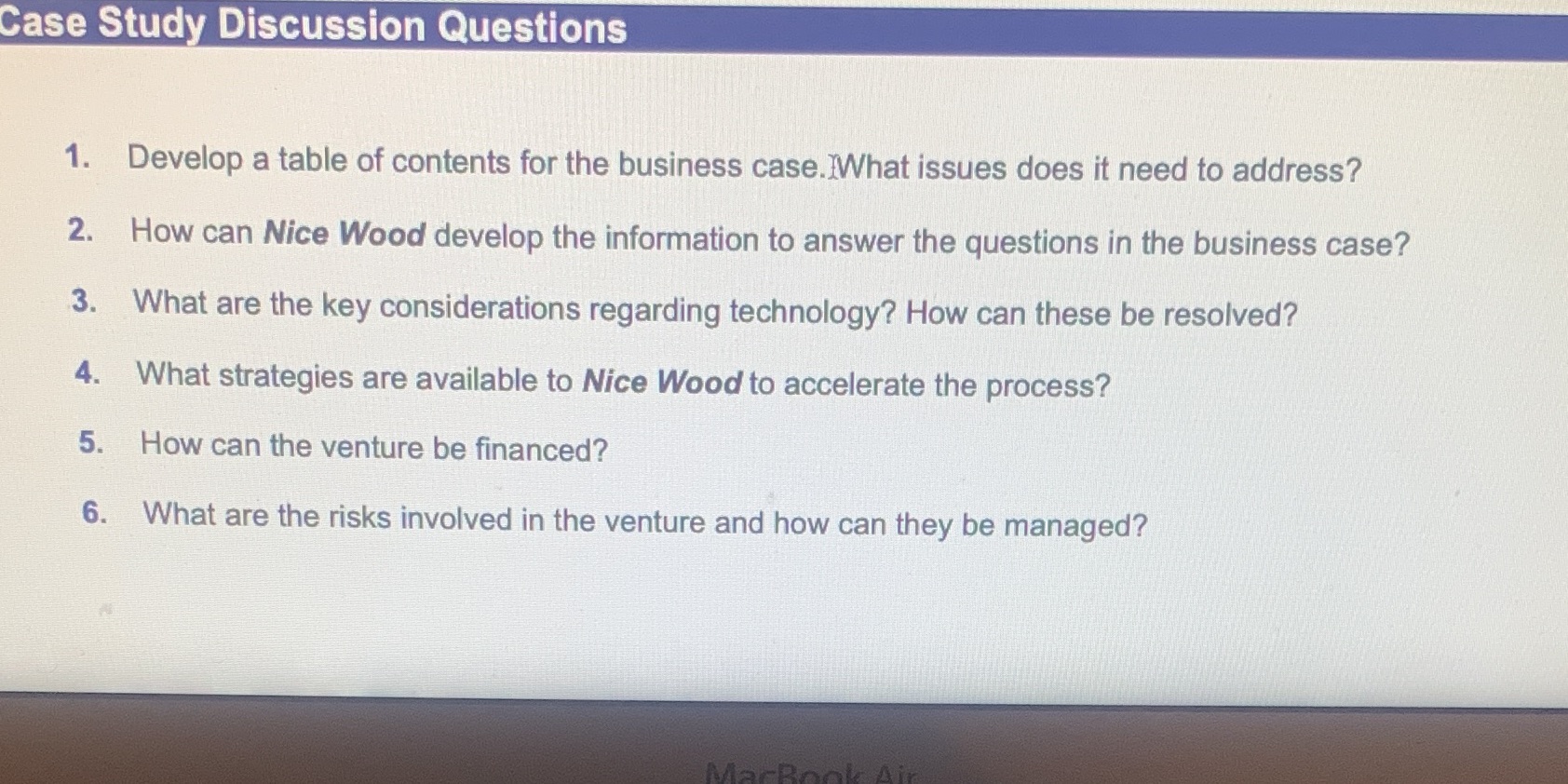 ase Study Discussion Questions I I 1. Develop a