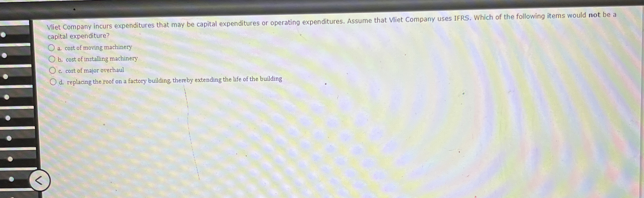 Vliet Company incurs expenditures that may be