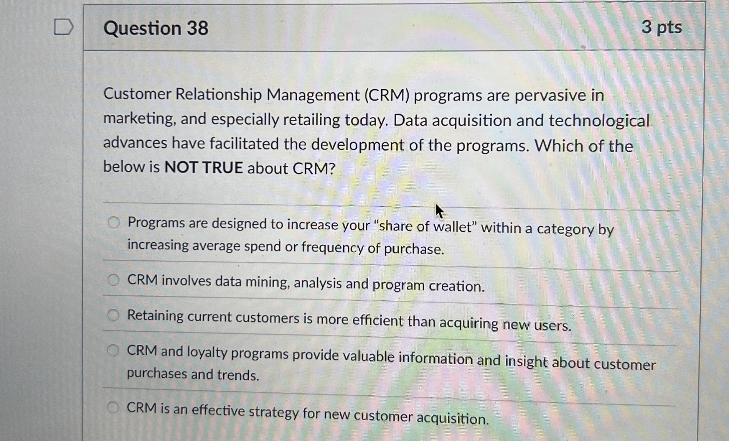 Question 3 8 3 pts Customer Relationship