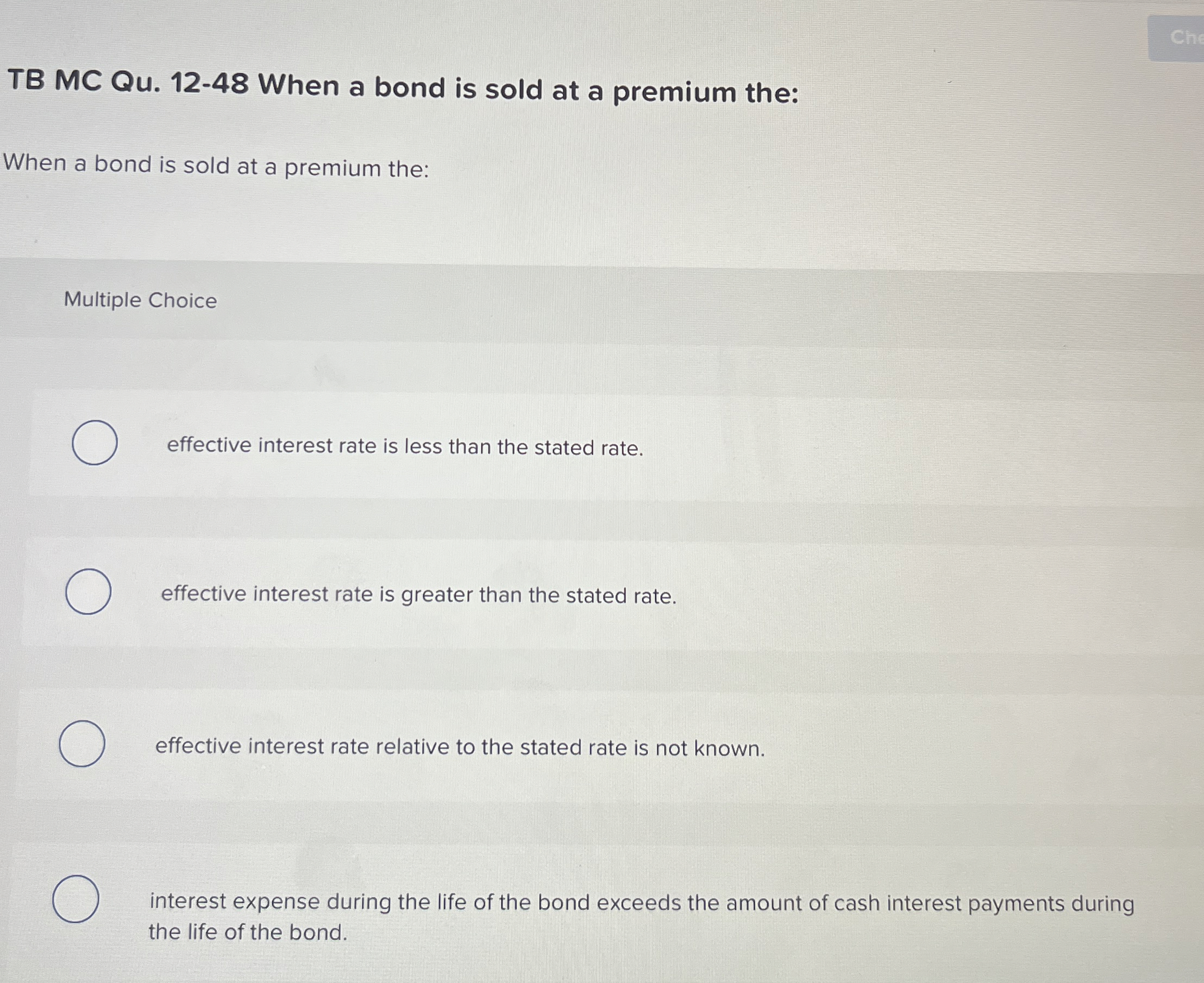 TB MC Qu . 1 2 - 4 8 When a bond is sold at a